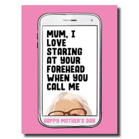 Funny Forehead Mum Card